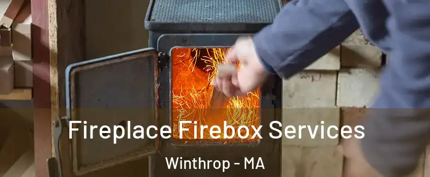  Fireplace Firebox Services Winthrop - MA