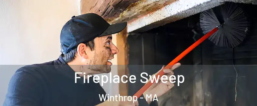  Fireplace Sweep Winthrop - MA