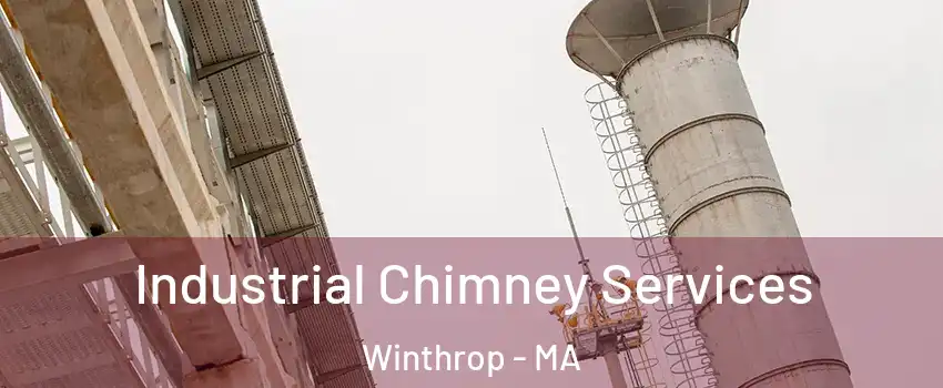  Industrial Chimney Services Winthrop - MA