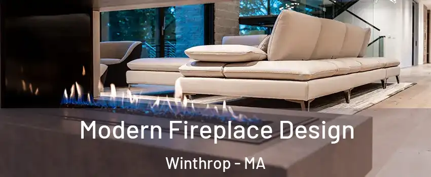  Modern Fireplace Design Winthrop - MA